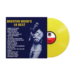 Brenton Wood's 18 Best (Exclusive Lemonade Color LP)