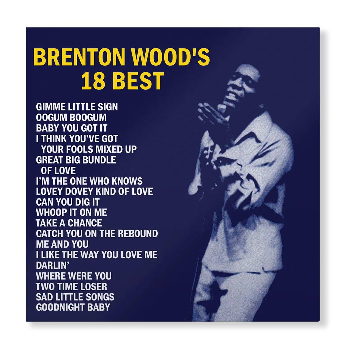 Brenton Wood's 18 Best (Exclusive Lemonade Color LP)