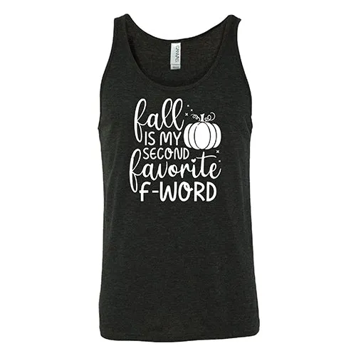 Fall Is My Second Favorite F-Word Shirt Unisex