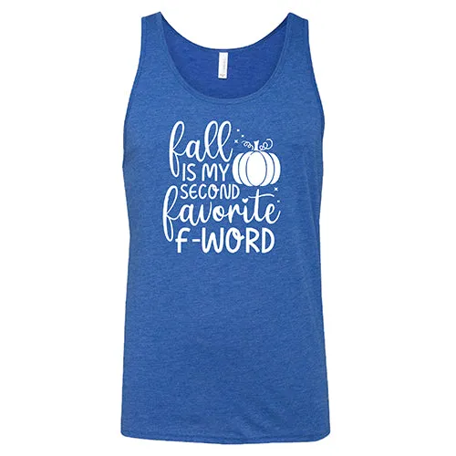 Fall Is My Second Favorite F-Word Shirt Unisex