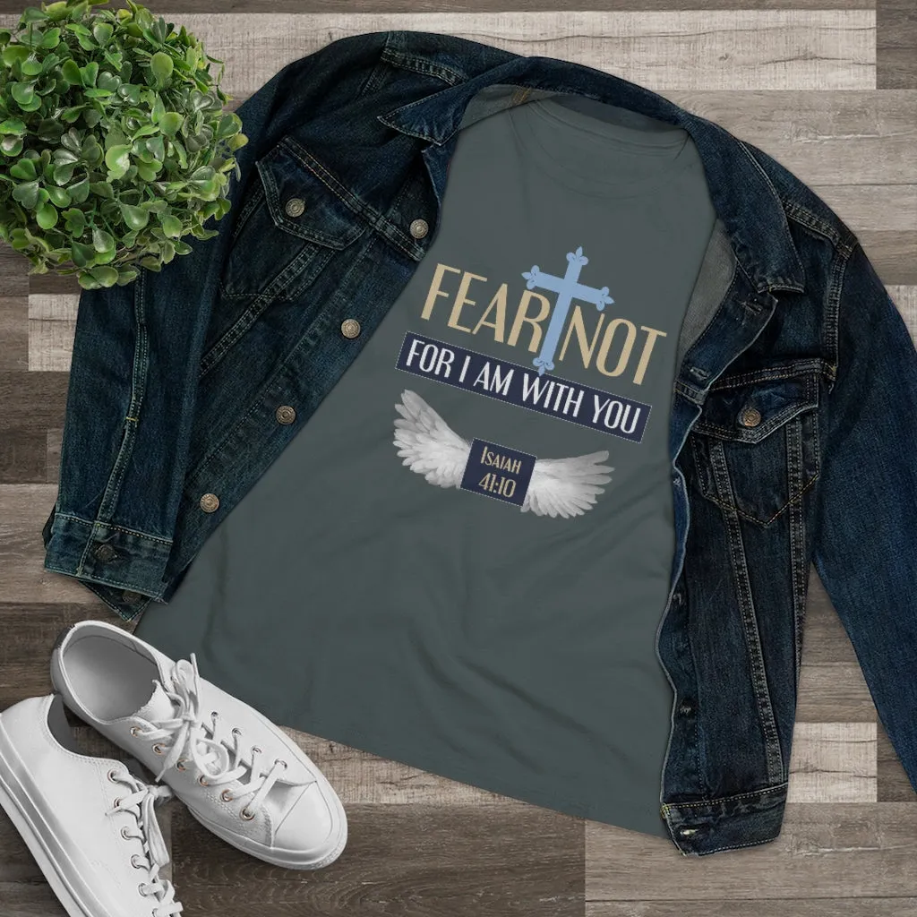 Fear Not For I Am With You, Women's Premium Tee