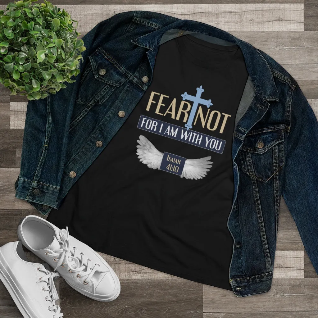 Fear Not For I Am With You, Women's Premium Tee