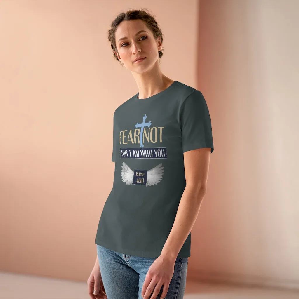 Fear Not For I Am With You, Women's Premium Tee