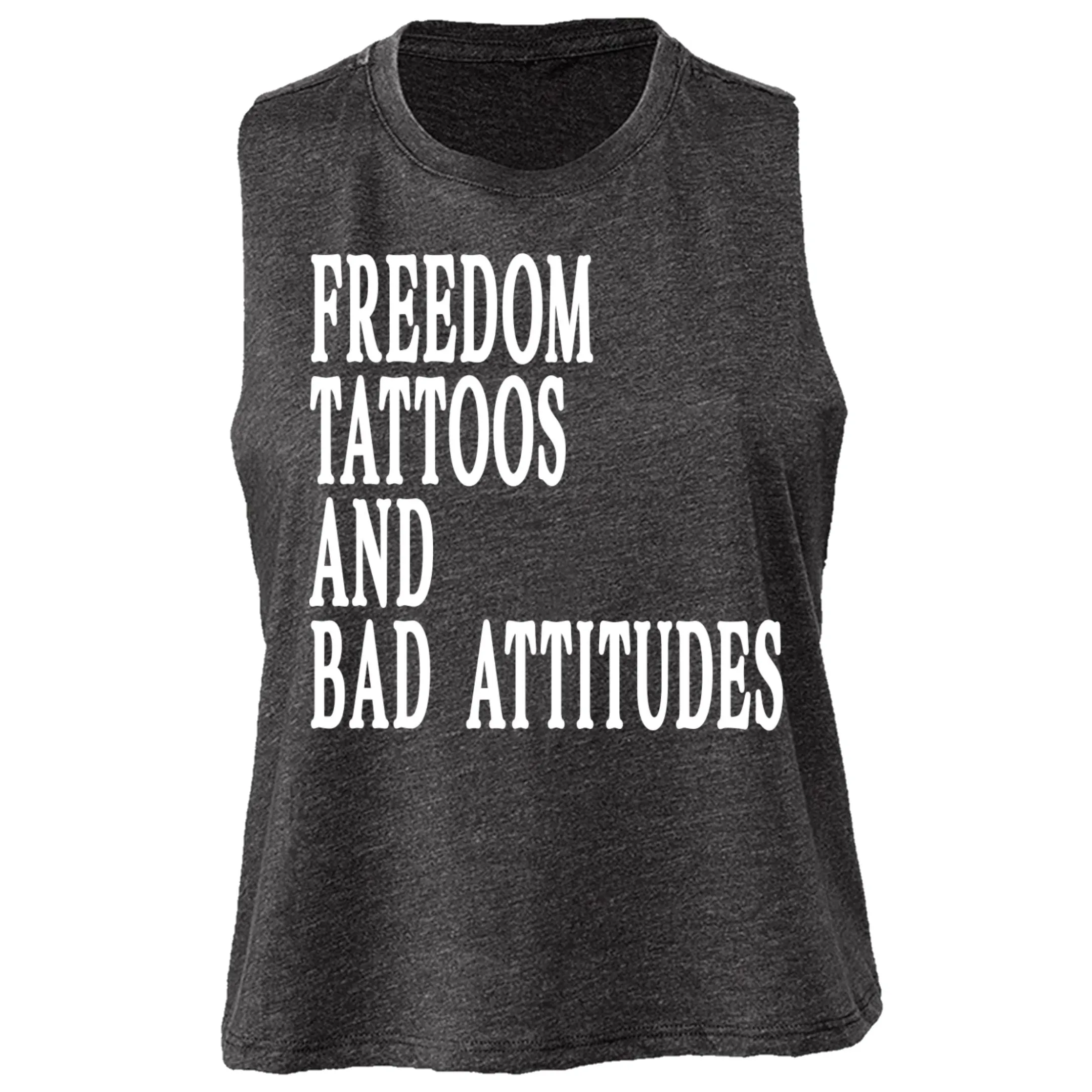 Freedom Tattoos and Bad Attitudes Crop