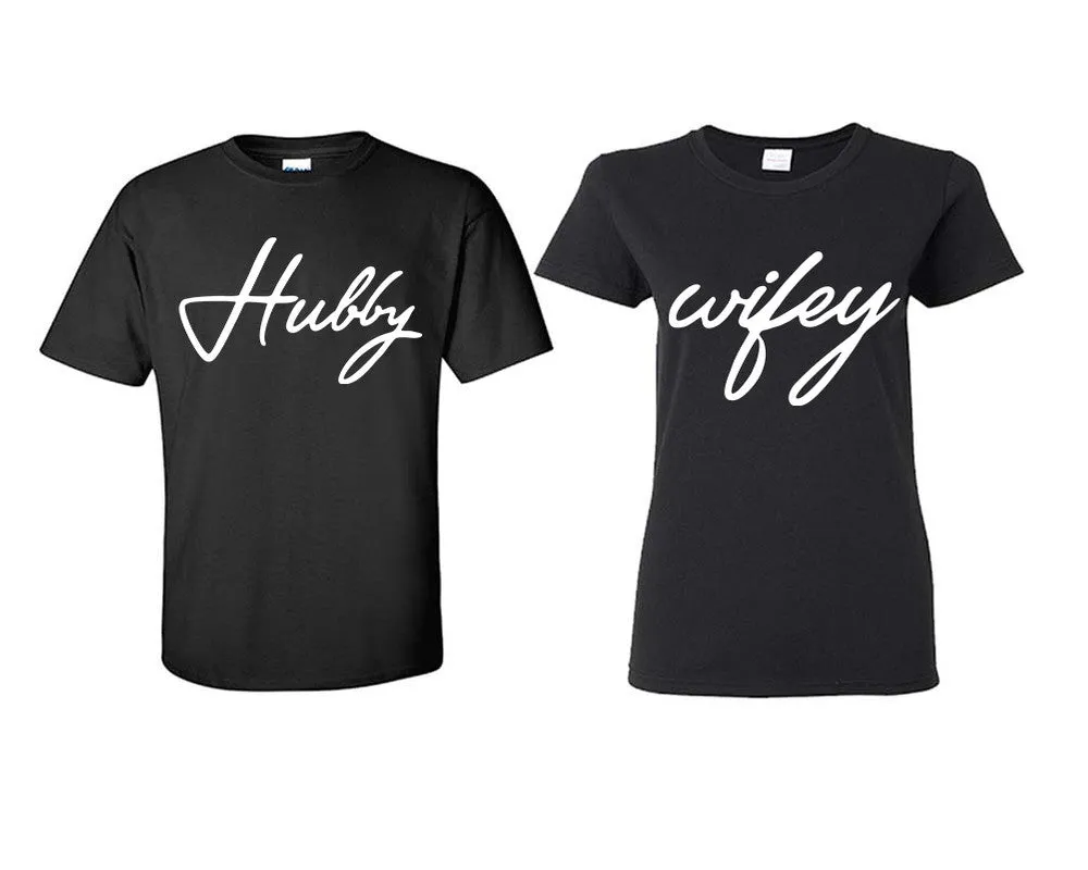 Hubby and Wifey Couple Matching Shirts, Design Man and Woman Shirts