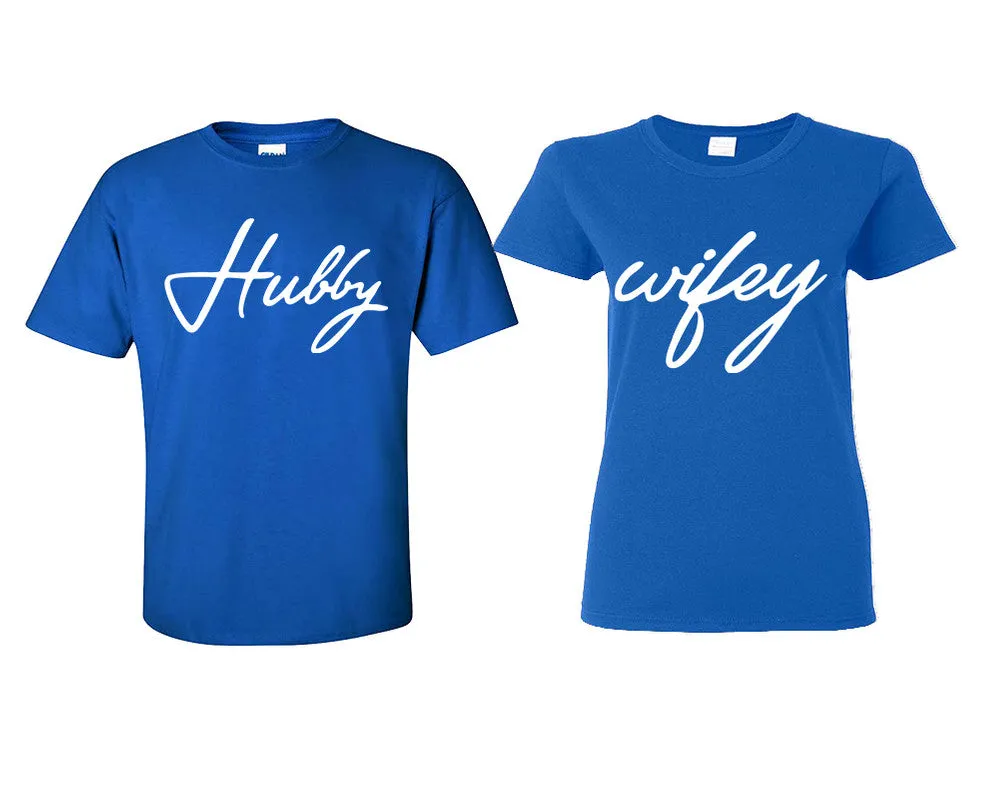 Hubby and Wifey Couple Matching Shirts, Design Man and Woman Shirts