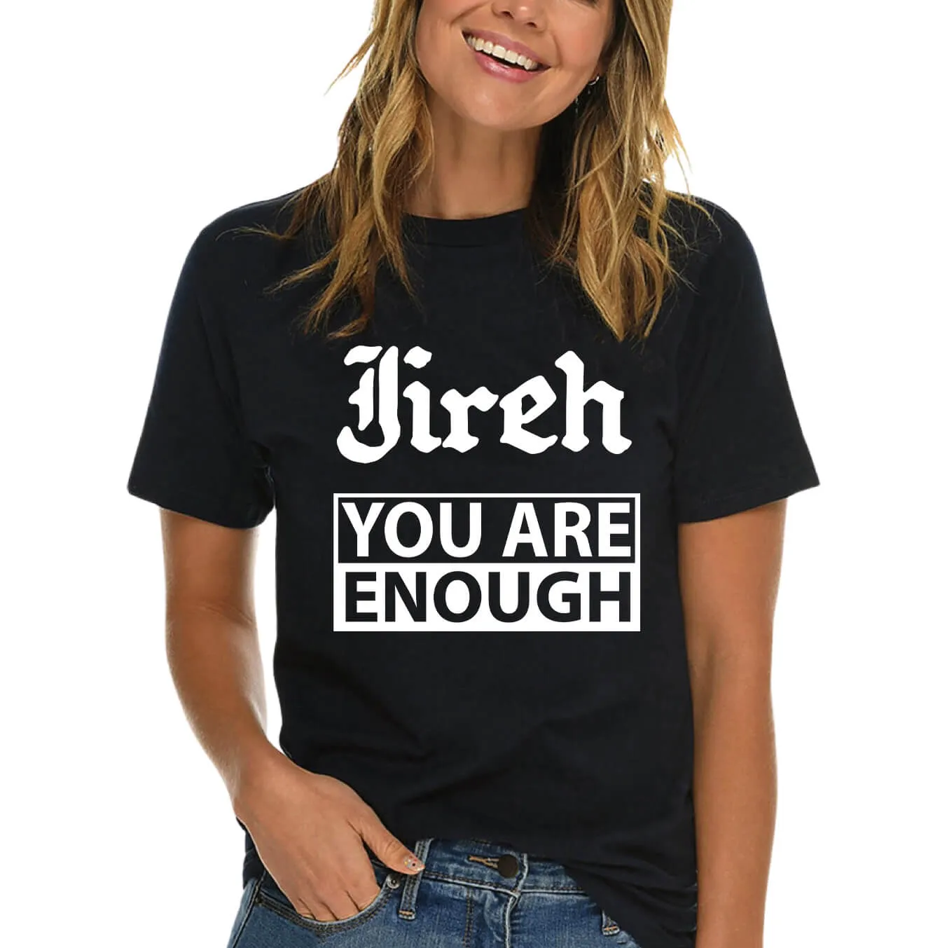 Jireh You Are Enough T-Shirt