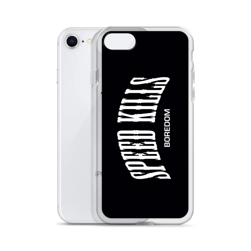 "Speed Kills Boredom" iPhone Case