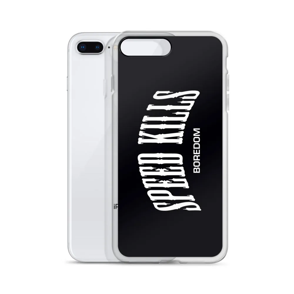 "Speed Kills Boredom" iPhone Case