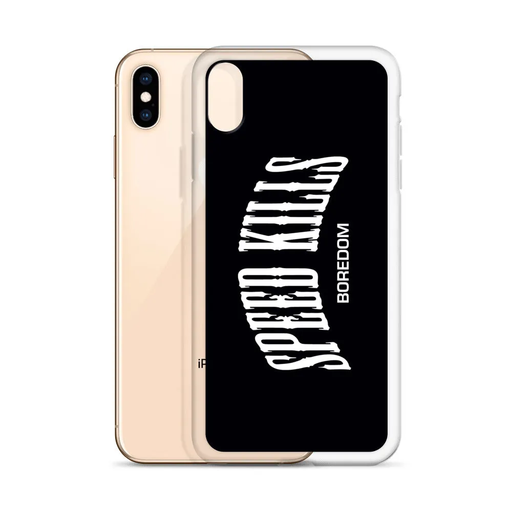 "Speed Kills Boredom" iPhone Case