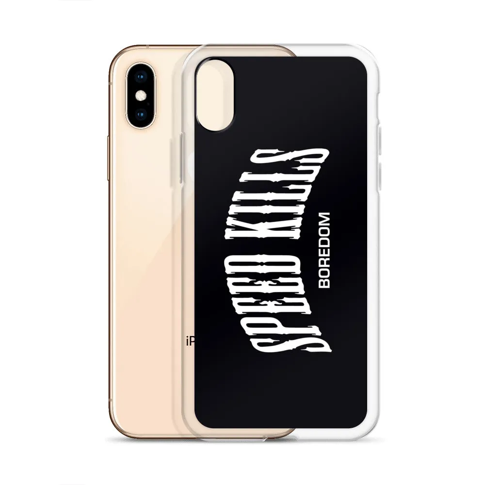 "Speed Kills Boredom" iPhone Case