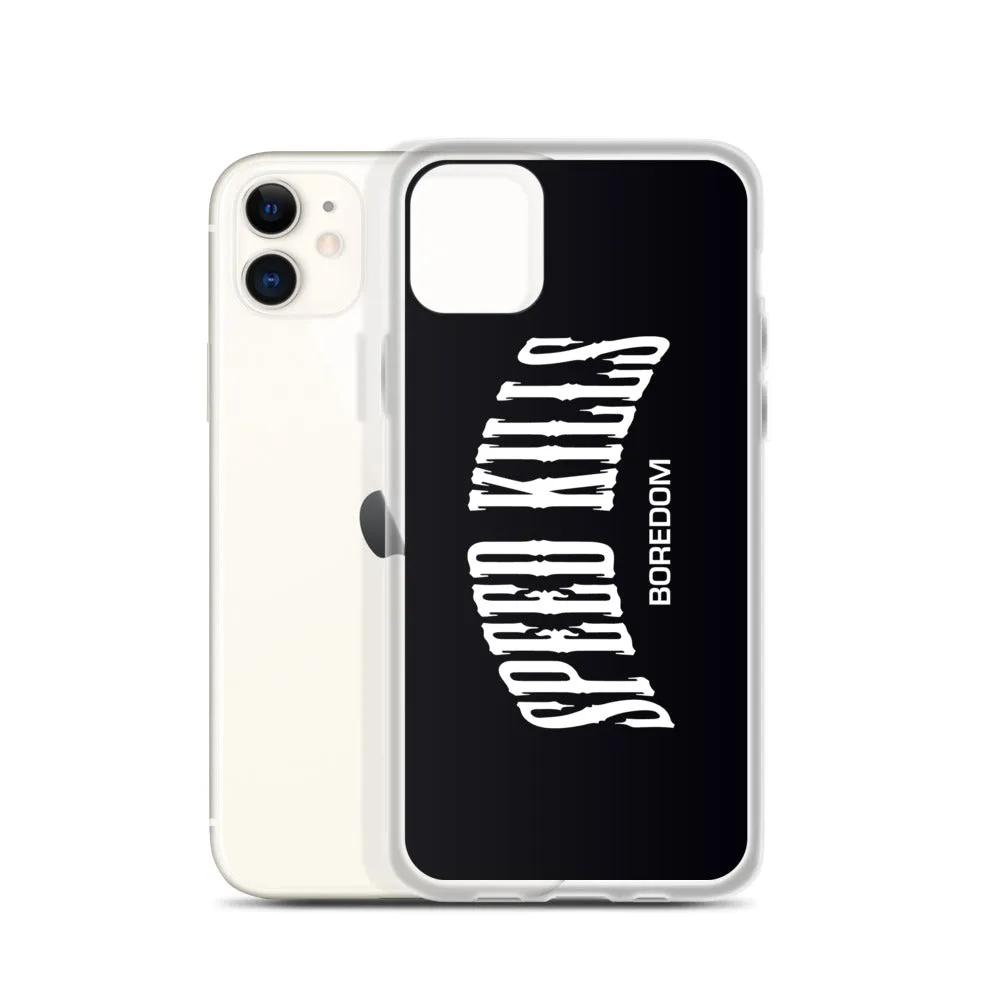 "Speed Kills Boredom" iPhone Case