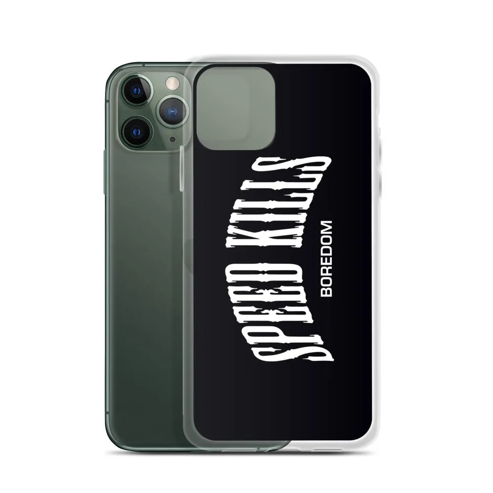 "Speed Kills Boredom" iPhone Case