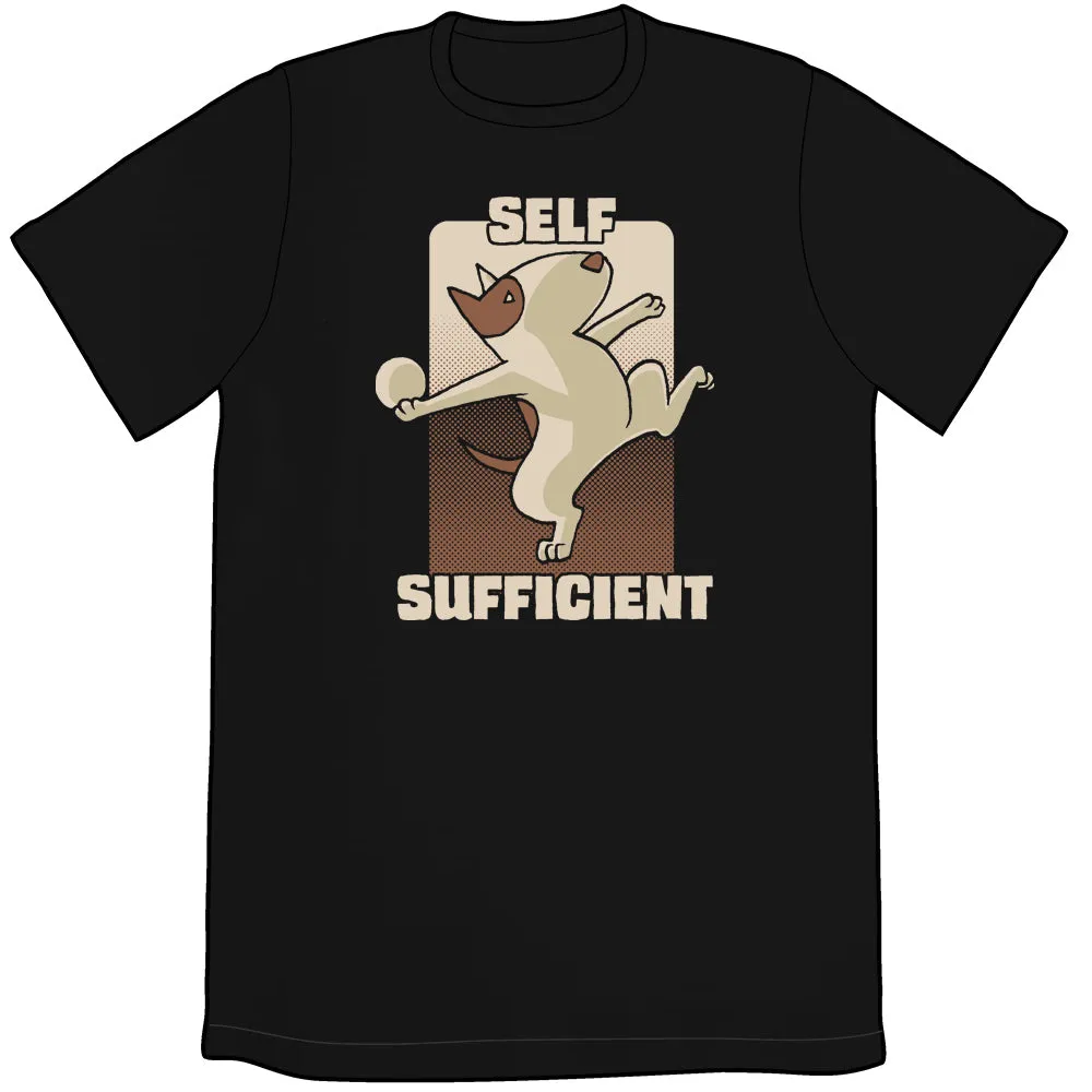 Self Sufficient Shirt *LAST CHANCE*